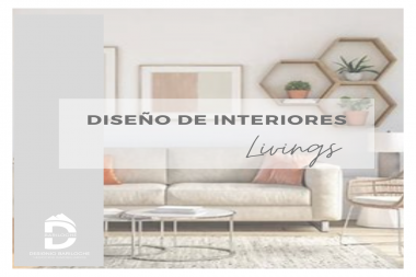 DISEÑO DE INTERIORES: LIVINGS